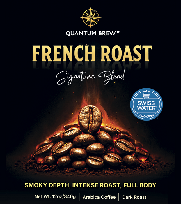 Quantum Brew French Roast coffee Label with coffee beans and Swiss Water Process logo on a dark background.
